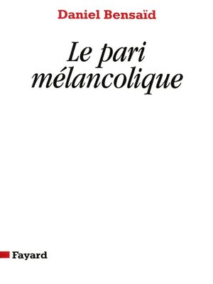 cover image of Le Pari mélancolique